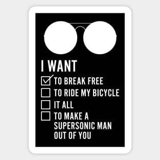 I Want To Break Free Retro White Sticker